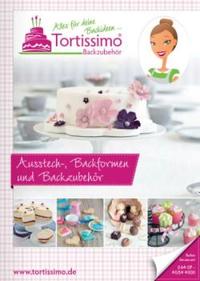 TORTISSIMO - Backformen & Backzubehör / Ausstechformen - Tortissimo Hauptkatalog 2016-2017  bestellen