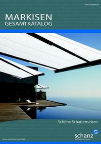 SCHANZ ROLLLADENSYSTEME - MARKISEN KATALOG - Schanz Katalog 2018 bestellen SCHANZ ROLLLADENSYSTEME - MARKISEN KATALOG - Schanz Katalog 2018 bestellen