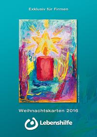 LEBENSHILFE E.V. - Lebenshilfe Katalog - Weihnachtskarten exklusiv für Firmen bestellen LEBENSHILFE E.V. - Lebenshilfe Katalog - Weihnachtskarten exklusiv für Firmen bestellen