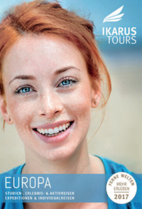 IKARUS TOURS - Ikarus Tours Katalog - FERNE WELTEN KATALOG - Europa 2018 bestellen IKARUS TOURS - Ikarus Tours Katalog - FERNE WELTEN KATALOG - Europa 2018 bestellen