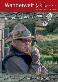 TOURIST-INFORMATION WILLINGEN - Willingen Katalog - Hinterlass' deine Spur! - WanderWelt Katalog 2018 bestellen TOURIST-INFORMATION WILLINGEN - Willingen Katalog - Hinterlass' deine Spur! - WanderWelt Katalog 2018 bestellen