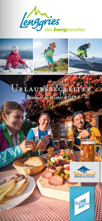 GEMEINDE LENGGRIES - Lenggries Katalog - Urlaub im Bergparadies Lenggries - Urlaubsbegleiter - Sommer/Winter 2017 bestellen