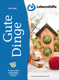 LEBENSHILFE VERSANDHANDEL GMBH - Lebenshilfe Katalog - Geschenkideen Katalog 2018 bestellen LEBENSHILFE VERSANDHANDEL GMBH - Lebenshilfe Katalog - Geschenkideen Katalog 2018 bestellen