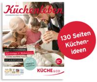 KÜCHE & CO. - Küche & Co Katalog - Küchenleben 2018 bestellen KÜCHE & CO. - Küche & Co Katalog - Küchenleben 2018 bestellen