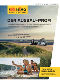 REIMO - REIMO KATALOG - DER AUSBAU-PROFI - für Van, Wohnmobil, Einrichtung, Sitzbanksysteme, Dächer 2018 bestellen REIMO - REIMO KATALOG - DER AUSBAU-PROFI - für Van, Wohnmobil, Einrichtung, Sitzbanksysteme, Dächer 2018 bestellen