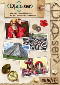 DJOSER-REISEN - DJOSER REISEN KATALOG ...weltweite Gruppenreisen mit viel individueller Freiheit 2017/18 bestellen