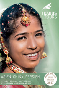 IKARUS TOURS - Ikarus Tours Katalog - FERNE WELTEN KATALOG - Asien, China, Persien 2018 bestellen
