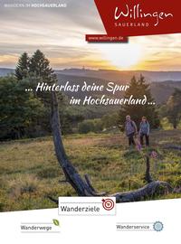 TOURIST-INFORMATION WILLINGEN - Willingen Katalog - Hinterlass' deine Spur! - WanderWelt Katalog bestellen TOURIST-INFORMATION WILLINGEN - Willingen Katalog - Hinterlass' deine Spur! - WanderWelt Katalog bestellen