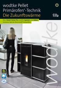 WODTKE - WÄRMER WOHNEN - PRIMÄROFEN-TECHNIK MIT HOLZ-PELLETS Die Zukunftswärme - wodtke Katalog 2015/16 bestellen